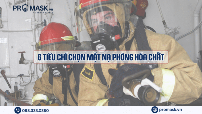 6-tieu-chi-quan-trong-chon-mat-na-phong-hoa-chat