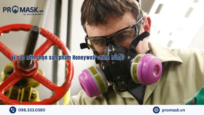 Vì sao nên chọn sản phẩm Honeywell chính hãng
